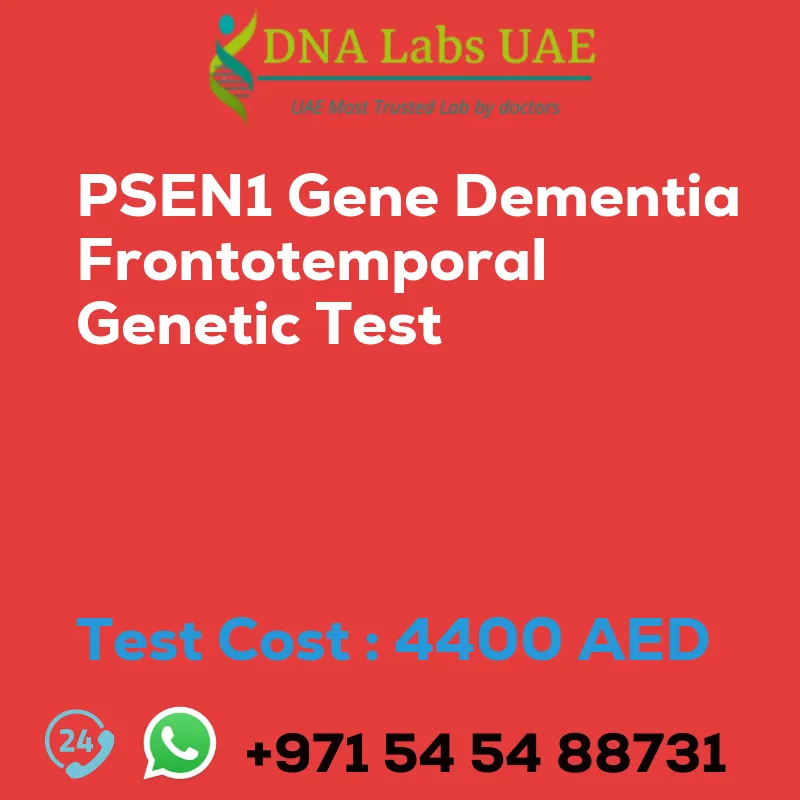 PSEN1 Gene Dementia Frontotemporal Genetic Test sale cost 4400 AED