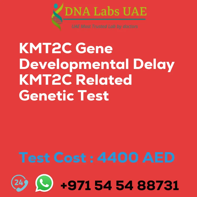 KMT2C Gene Developmental Delay KMT2C Related Genetic Test sale cost 4400 AED