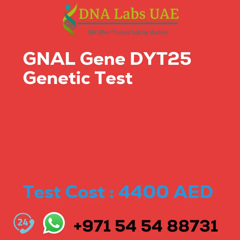 GNAL Gene DYT25 Genetic Test sale cost 4400 AED