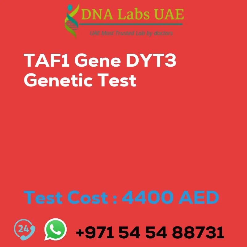 TAF1 Gene DYT3 Genetic Test sale cost 4400 AED