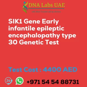 SIK1 Gene Early infantile epileptic encephalopathy type 30 Genetic Test sale cost 4400 AED