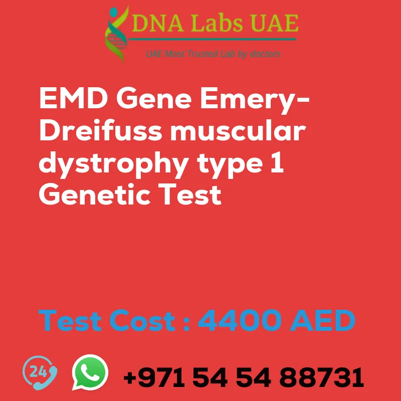 EMD Gene Emery-Dreifuss muscular dystrophy type 1 Genetic Test sale cost 4400 AED