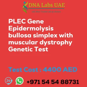 PLEC Gene Epidermolysis bullosa simplex with muscular dystrophy Genetic Test sale cost 4400 AED