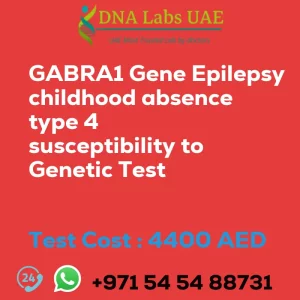 GABRA1 Gene Epilepsy childhood absence type 4 susceptibility to Genetic Test sale cost 4400 AED