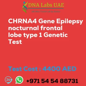 CHRNA4 Gene Epilepsy nocturnal frontal lobe type 1 Genetic Test sale cost 4400 AED