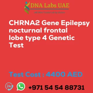 CHRNA2 Gene Epilepsy nocturnal frontal lobe type 4 Genetic Test sale cost 4400 AED