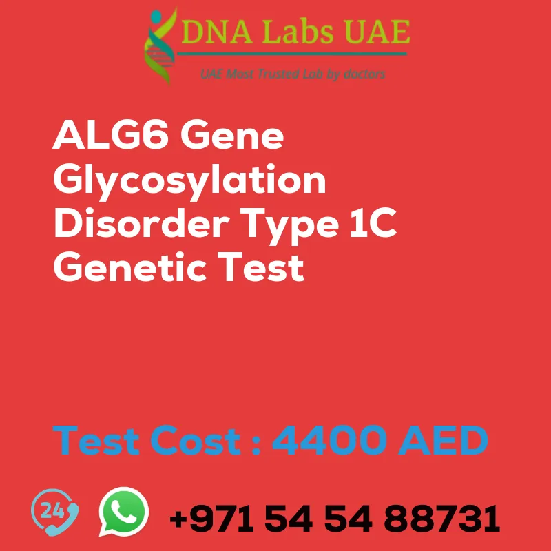 ALG6 Gene Glycosylation Disorder Type 1C Genetic Test sale cost 4400 AED