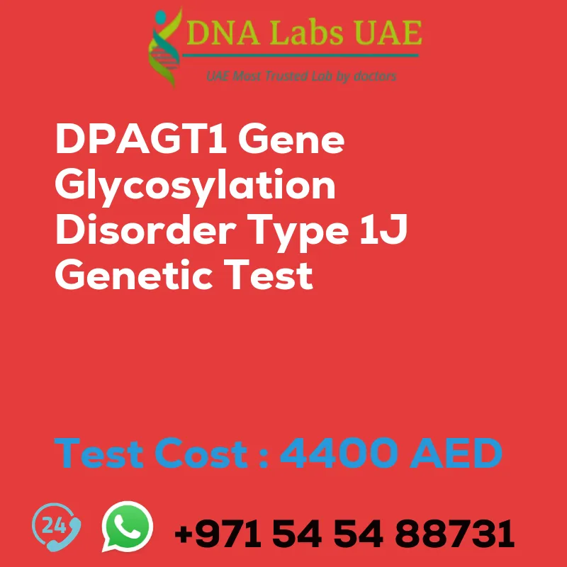 DPAGT1 Gene Glycosylation Disorder Type 1J Genetic Test sale cost 4400 AED