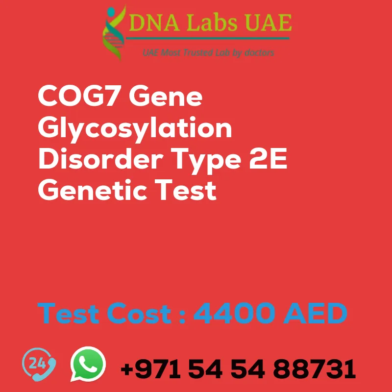 COG7 Gene Glycosylation Disorder Type 2E Genetic Test sale cost 4400 AED