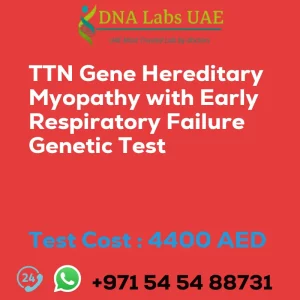 TTN Gene Hereditary Myopathy with Early Respiratory Failure Genetic Test sale cost 4400 AED