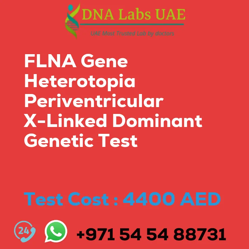 FLNA Gene Heterotopia Periventricular X-Linked Dominant Genetic Test sale cost 4400 AED