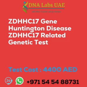 ZDHHC17 Gene Huntington Disease ZDHHC17 Related Genetic Test sale cost 4400 AED
