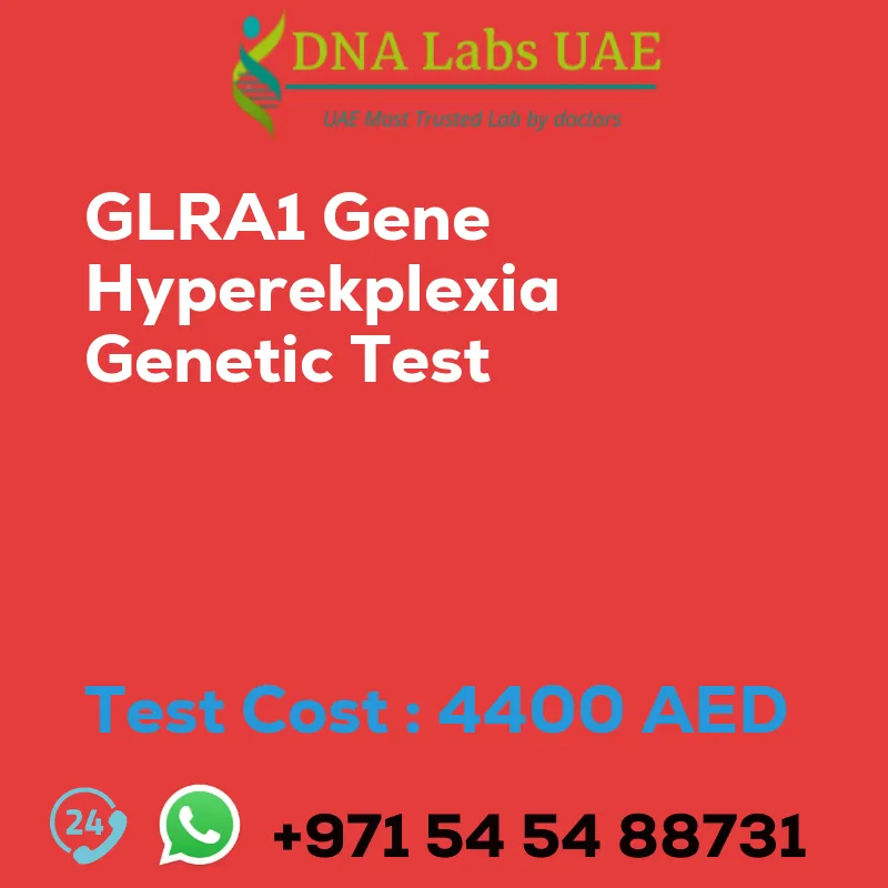 GLRA1 Gene Hyperekplexia Genetic Test sale cost 4400 AED