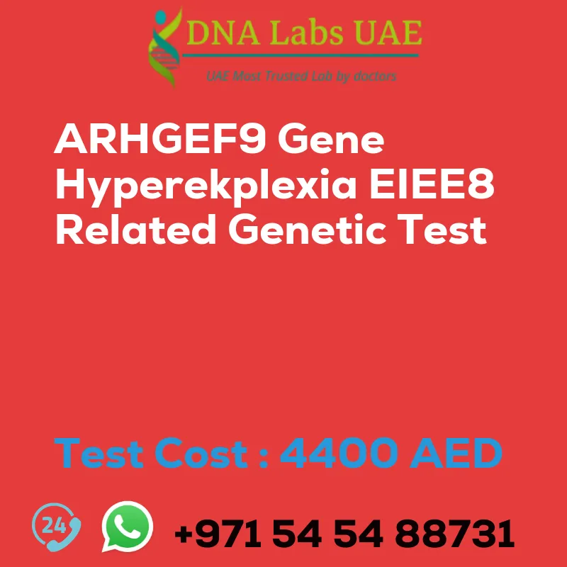 ARHGEF9 Gene Hyperekplexia EIEE8 Related Genetic Test sale cost 4400 AED