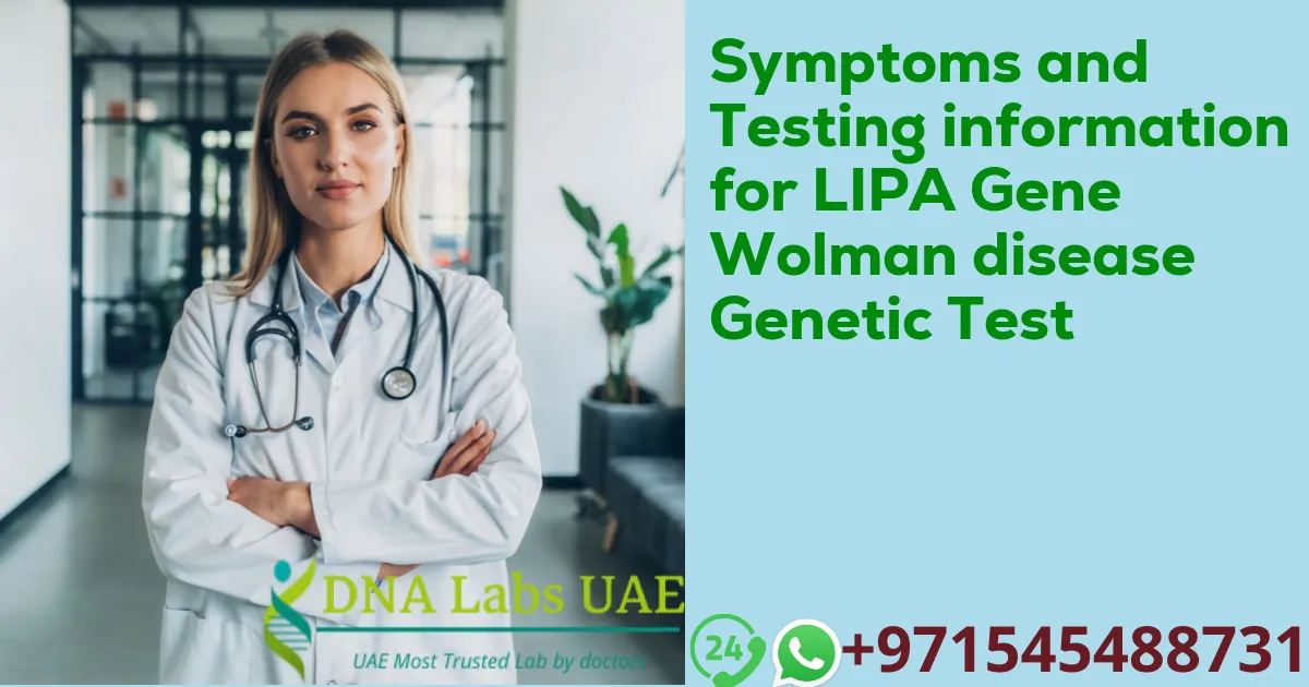 Symptoms and Testing information for LIPA Gene Wolman disease Genetic Test