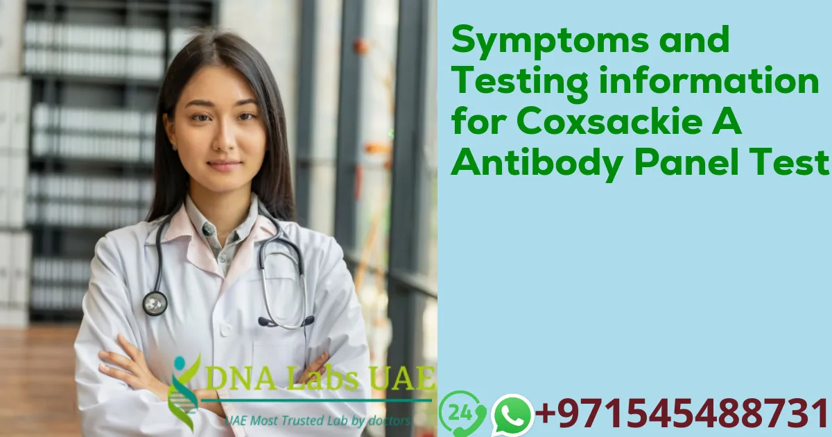 Symptoms and Testing information for Coxsackie A Antibody Panel Test