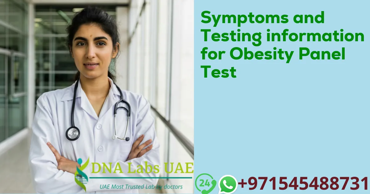 Symptoms and Testing information for Obesity Panel Test