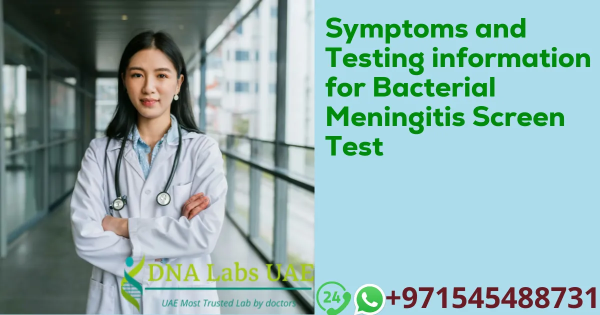 Symptoms and Testing information for Bacterial Meningitis Screen Test