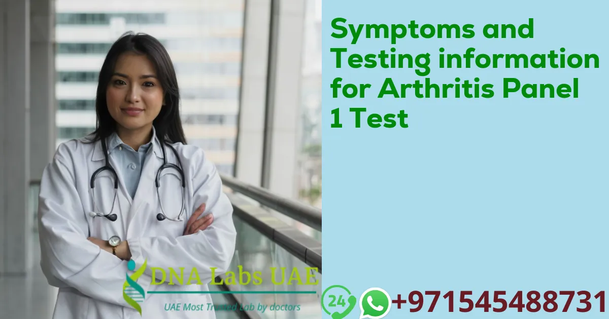 Symptoms and Testing information for Arthritis Panel 1 Test