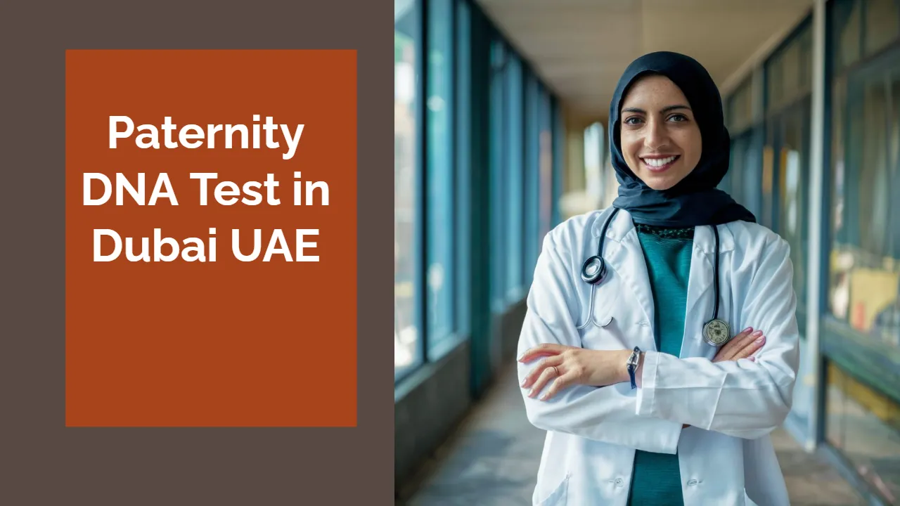 Paternity dna test dubai UAE